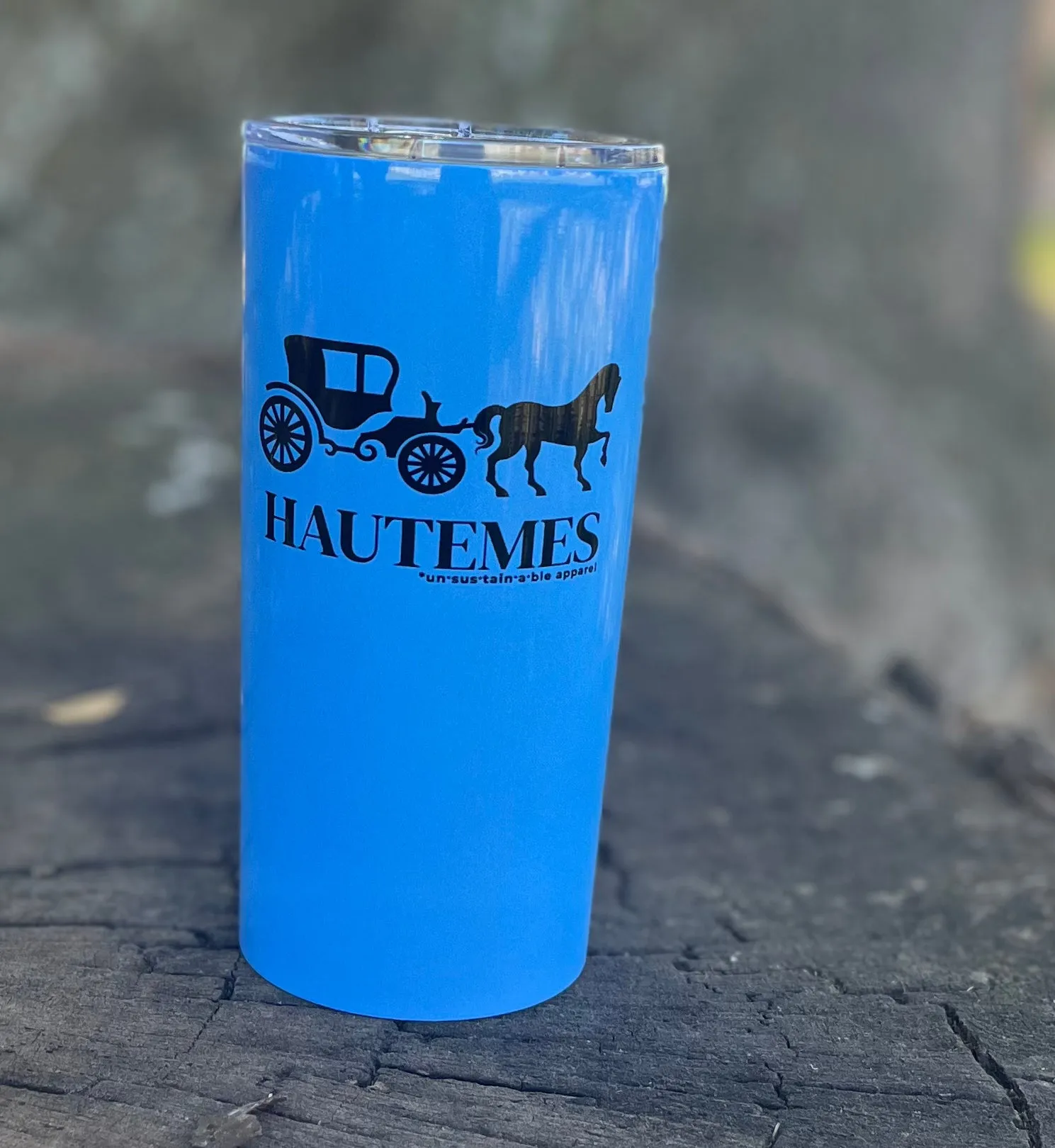 Unsustainable apparel - Tumbler 20oz - Hautemes